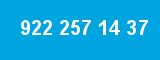 922 257 14 37